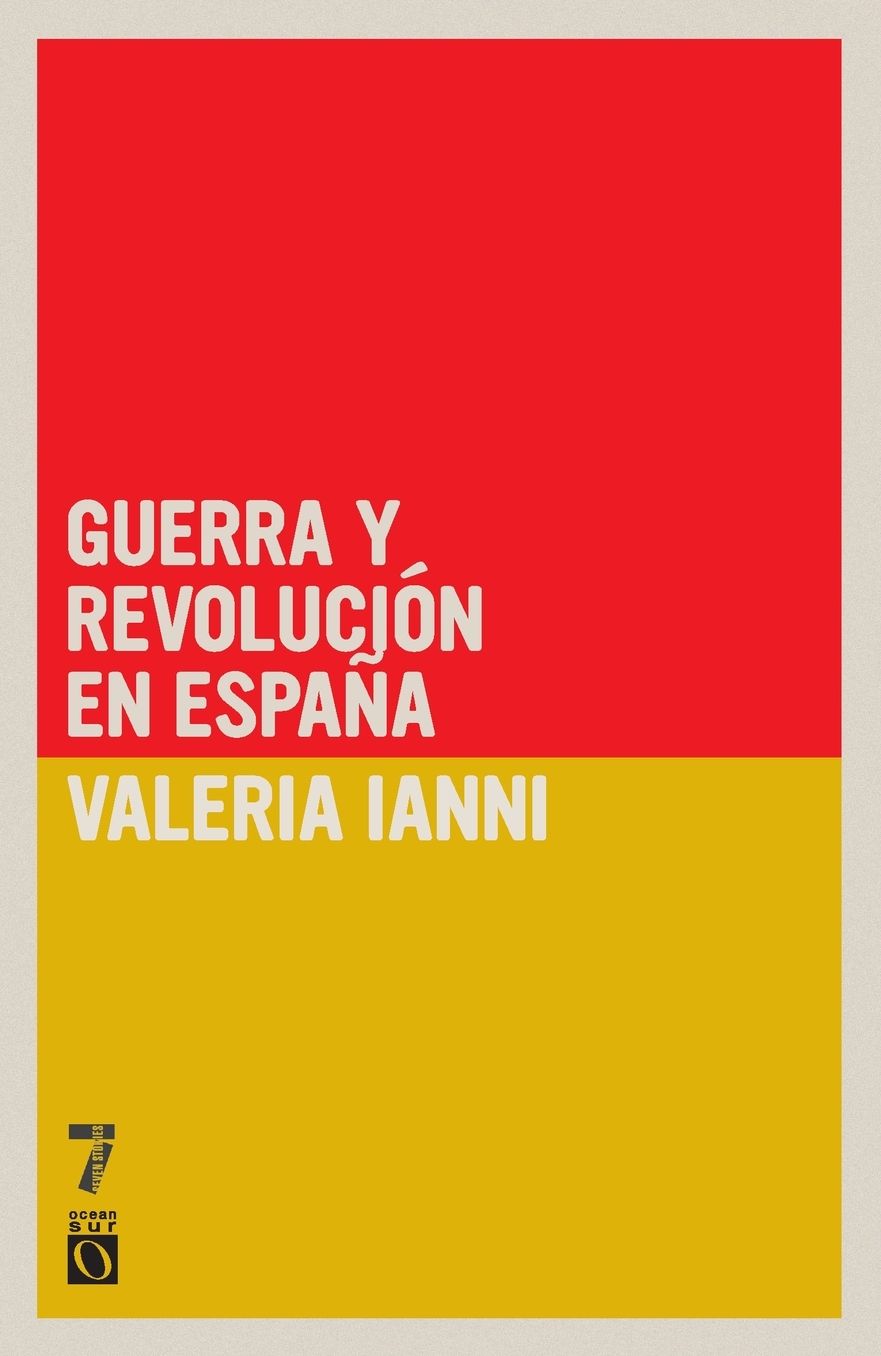 Guerra y Revolucion en Espana