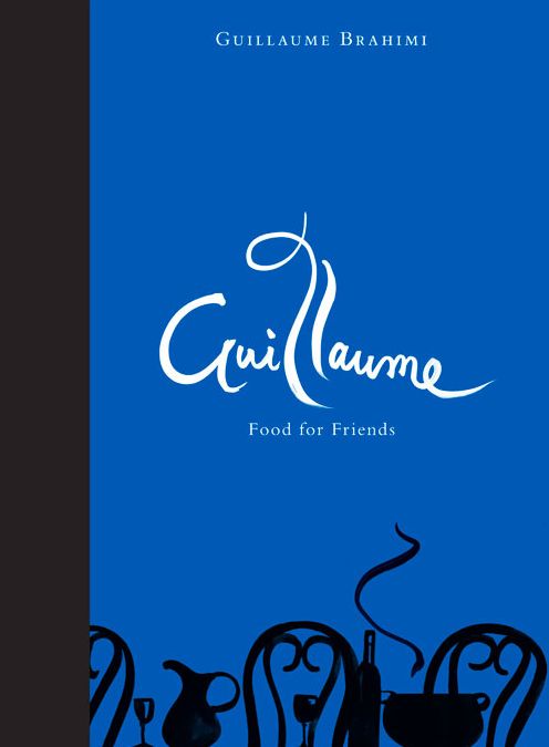 Guillaume: Food for Friends