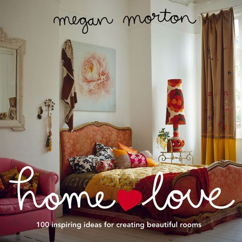 Home Love: 100 Inspiring Ideas for Creating Beautiful Rooms