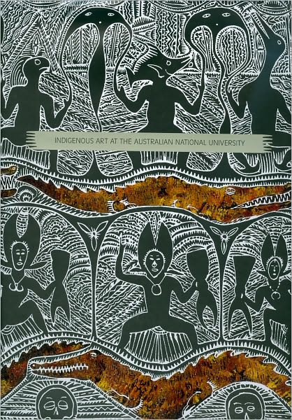 Indigenous Art in the Collection of the Australian National University