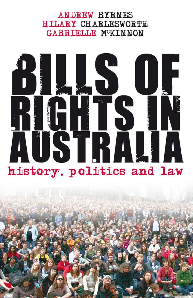 Bills of Rights in Australia: History, Politics and Law