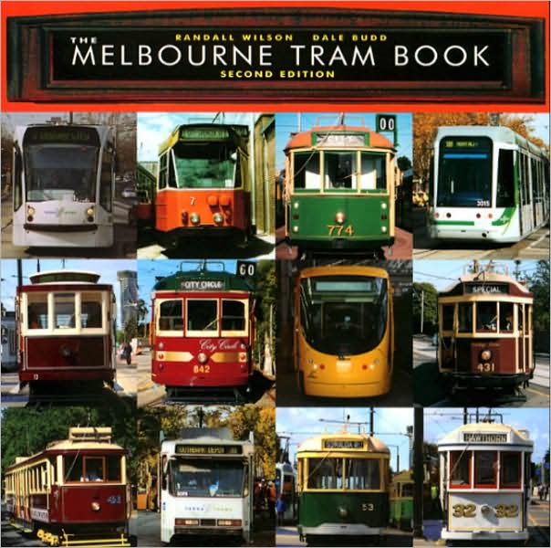 The Melbourne Tram Book