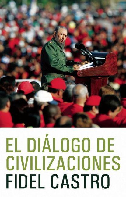 El Dialogo de civilizaciones: La crisis global del medio ambiente y el desafio de desarrollo