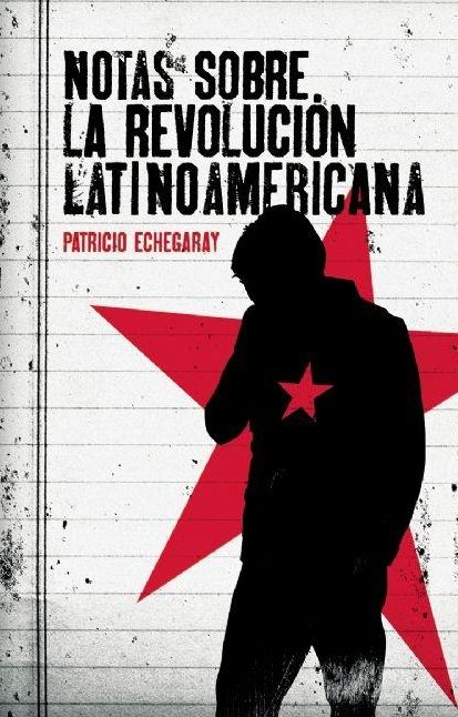 Notas sobre la revolucion latinoamericana