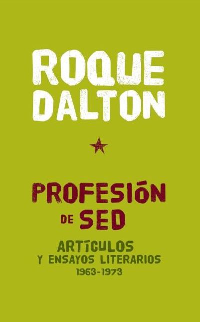 Profesion de Sed: Articulos y ensayos literarios 1963-1973