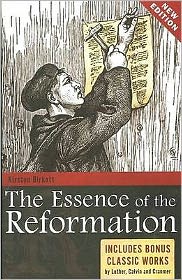 The Essence of the Reformaion