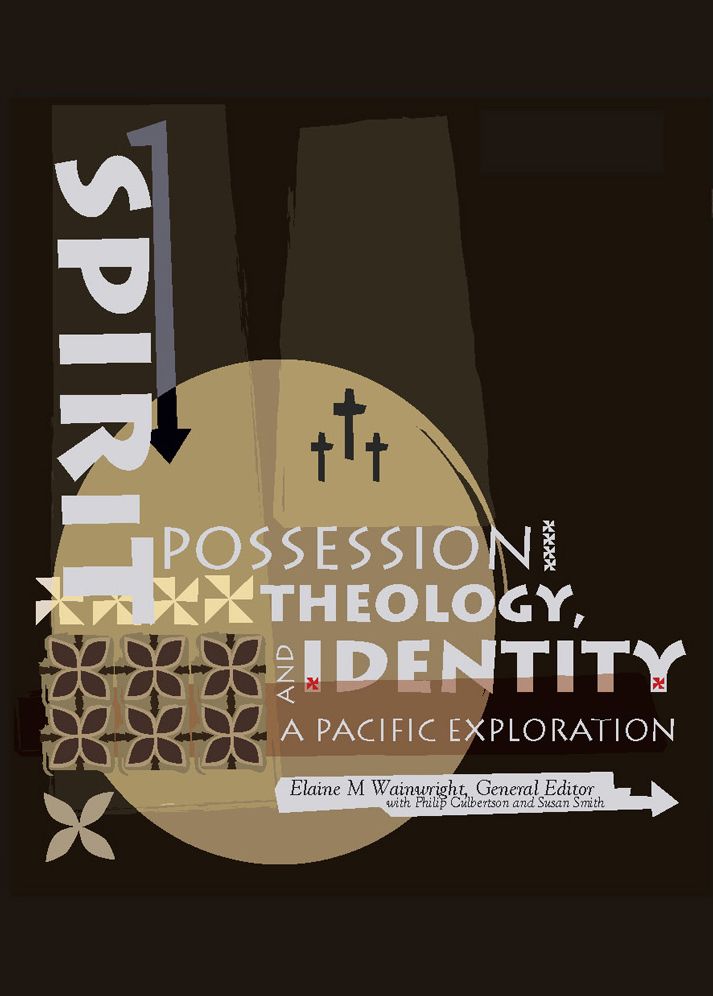 Spirit Possession, Theology and Identity: A Pacific Exploration