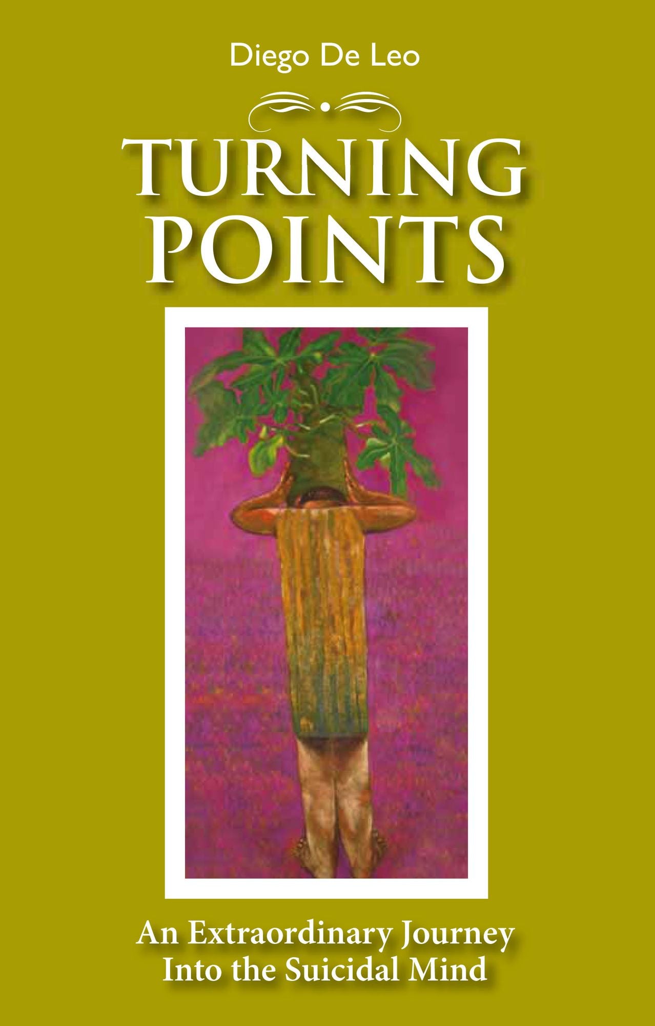 Turning Points: An Extraordinary Journey into the Suicidal Mind