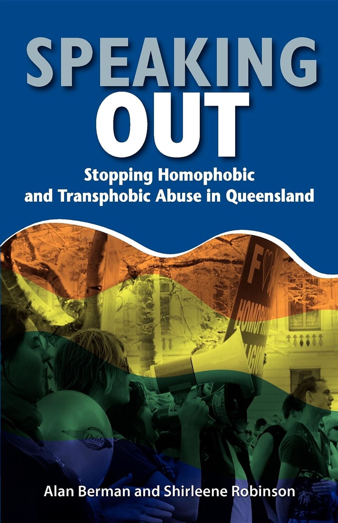 Speaking Out: Stopping Homophobic and Transphobic Abuse in Queensland