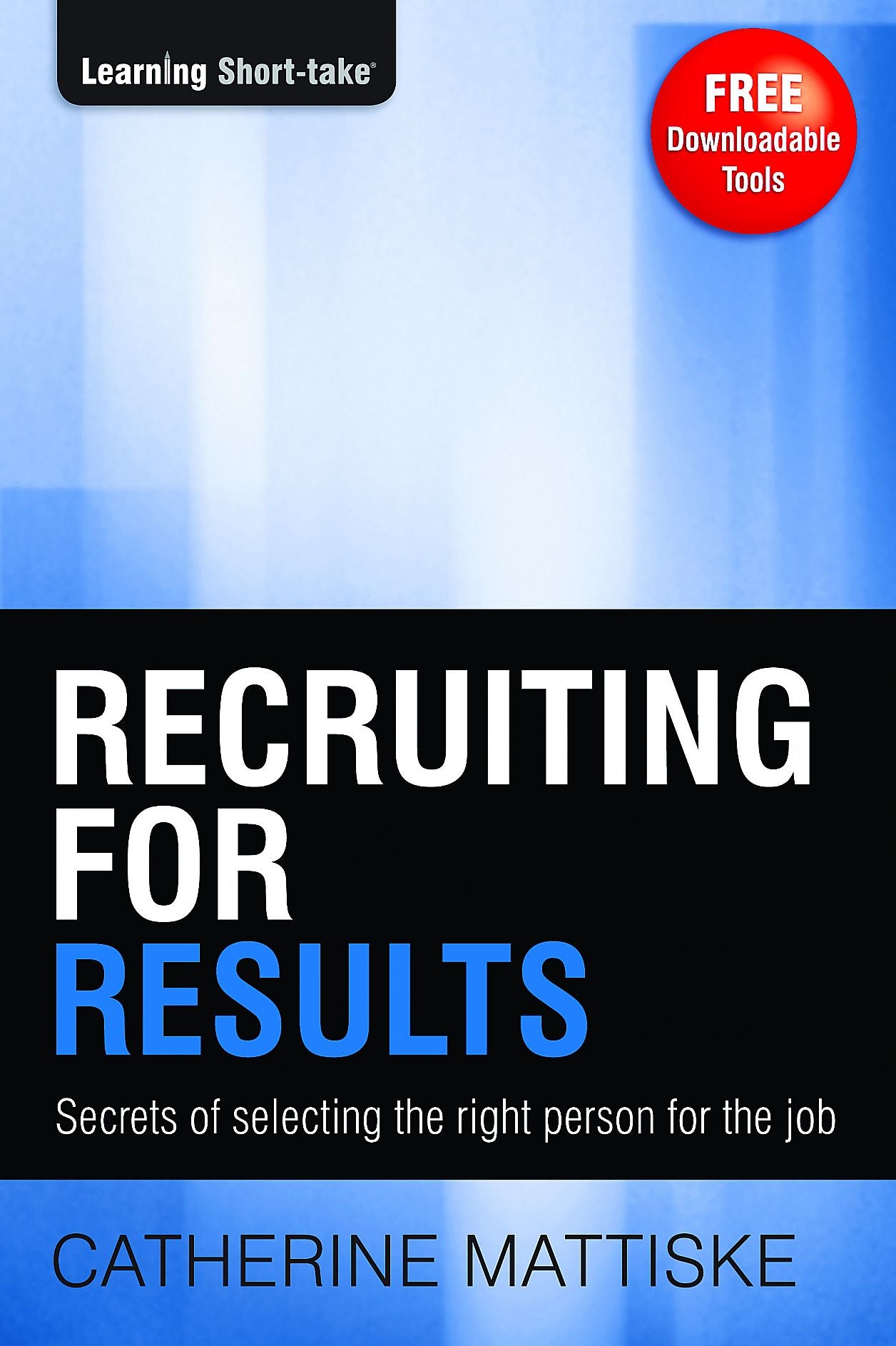 Recruiting for Results