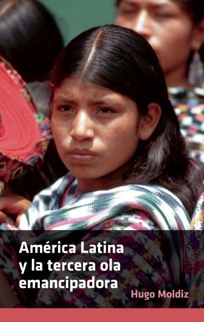 America Latina y la tercera ola emancipadora
