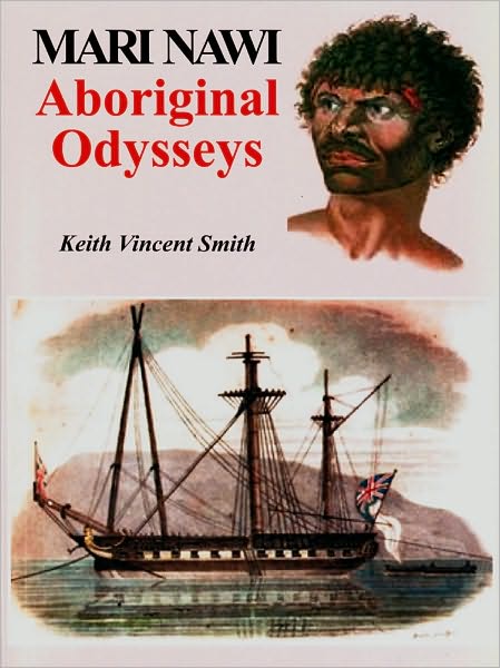Mari Nawi: Aboriginal Odysseys