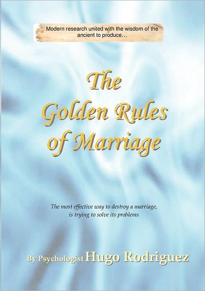 The Golden Rules Of Marriage