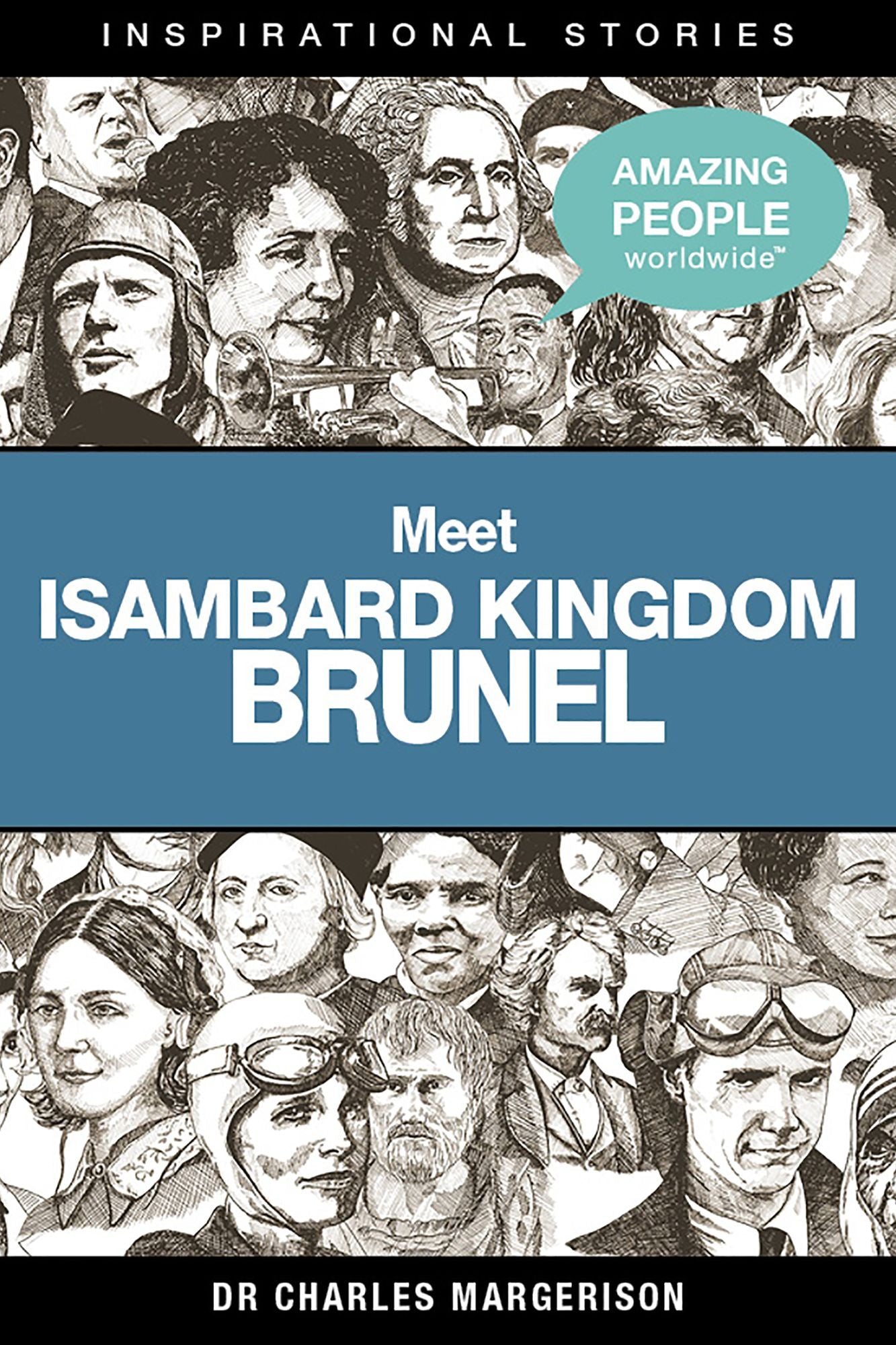 Meet Isambard Kingdom Brunel