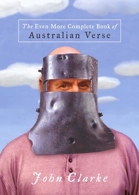 The Even More Complete Book of Australian Verse