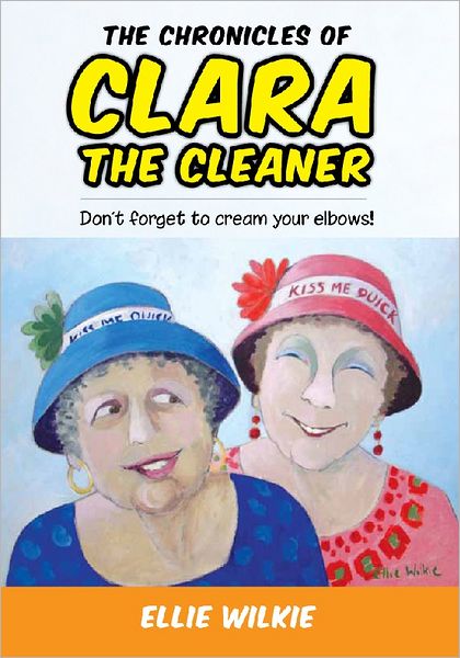 The Chronicles of Clara the Cleaner: Don't forget to cream your elbows!