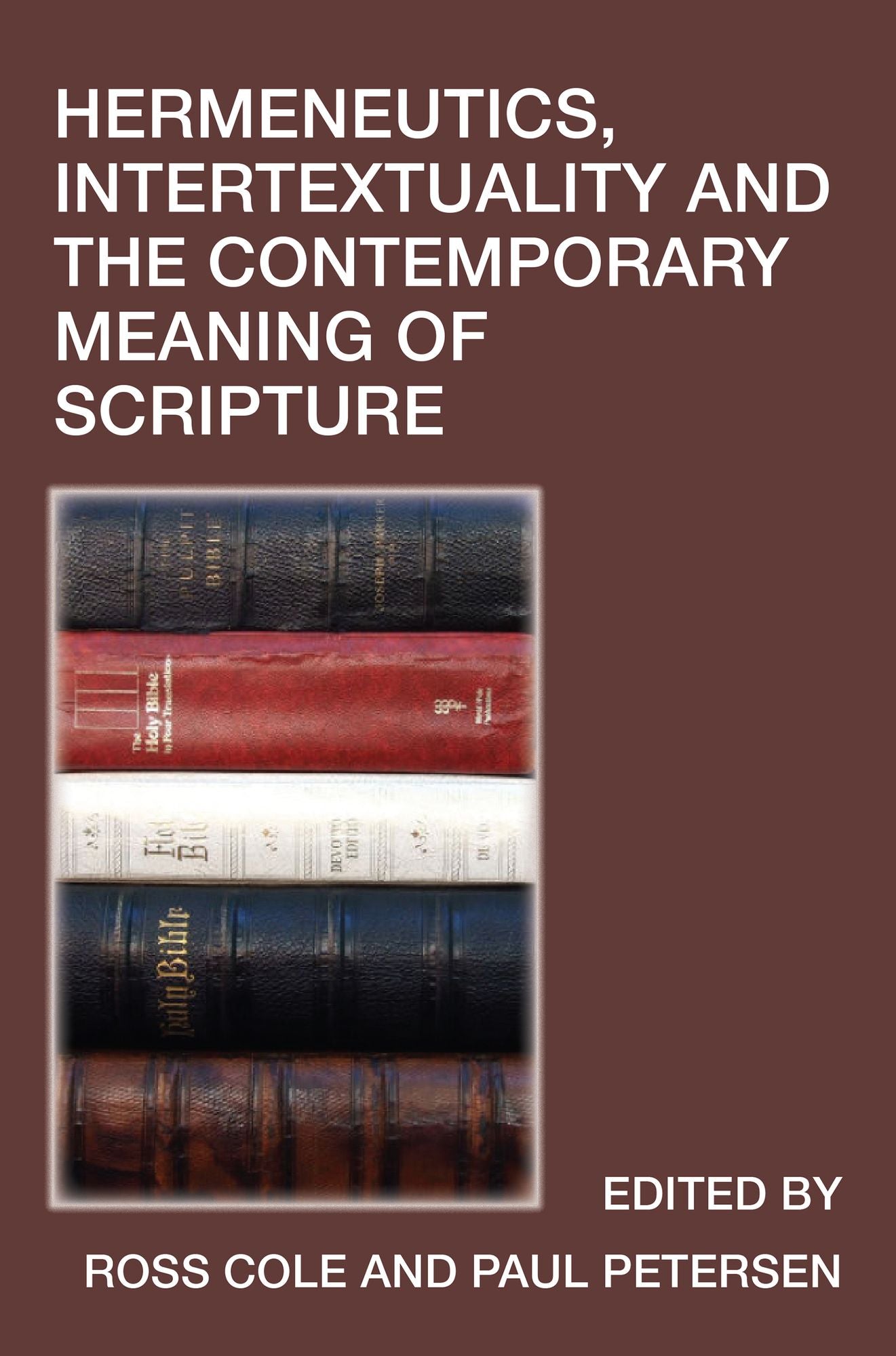 Hermeneutics: Intertextuality and the Contemporary Meaning of Scripture