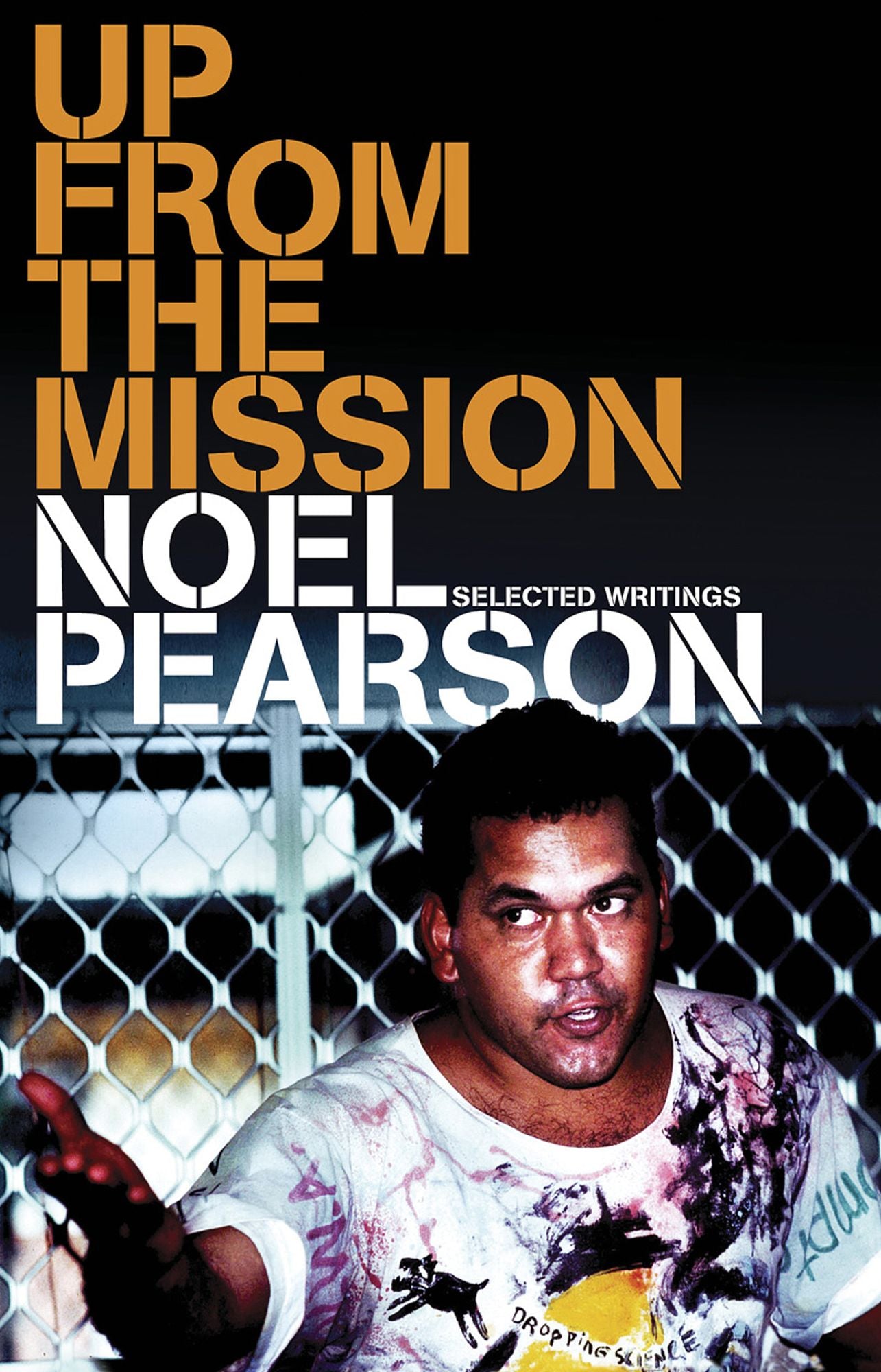 Up from the Mission: Selected Writings