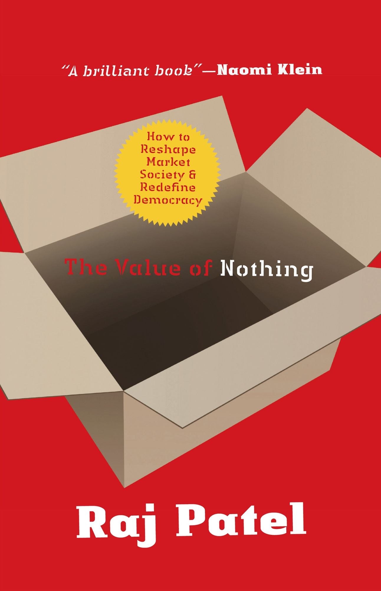 The Value of Nothing: How to Reshape Market Society & Redefine Democracy