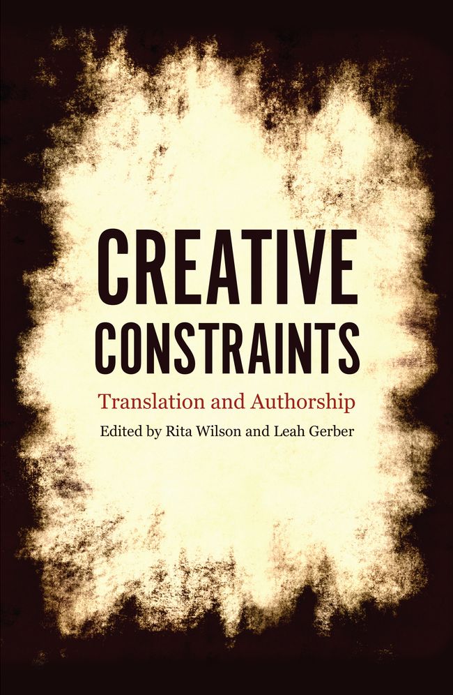 Creative Constraints: Translation and Authorship