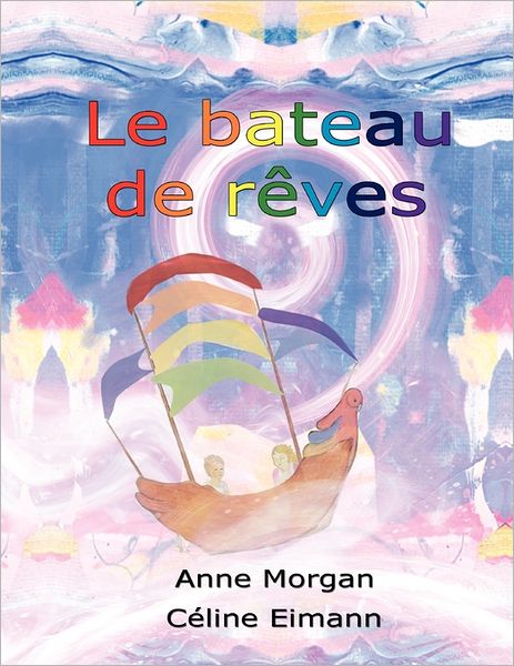 Le Bateau De R Ves