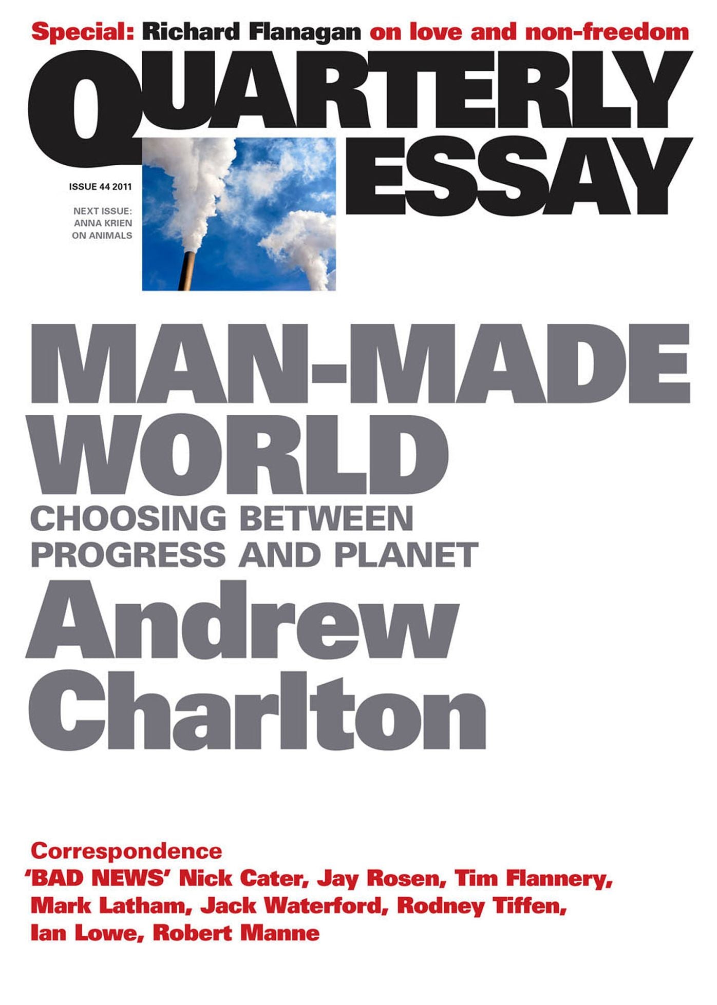 Quarterly Essay 44 Man-Made World: Choosing between Progress and Planet