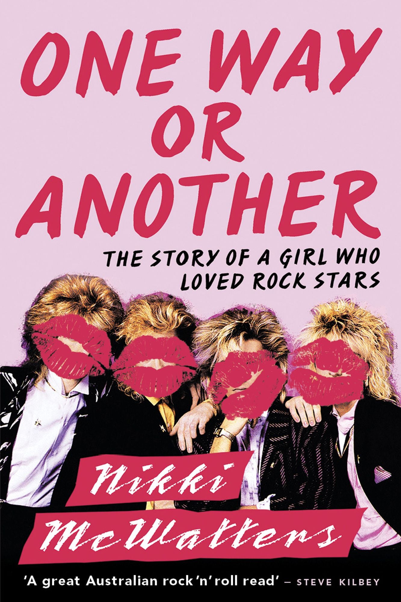 One Way or Another: The Story of a Girl Who Loved Rock Stars