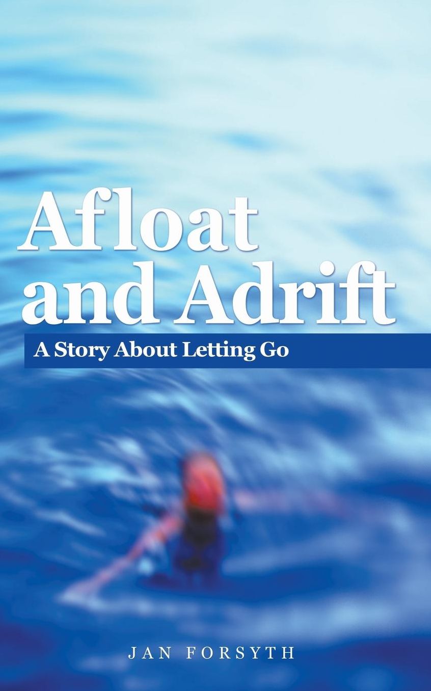 Afloat and Adrift