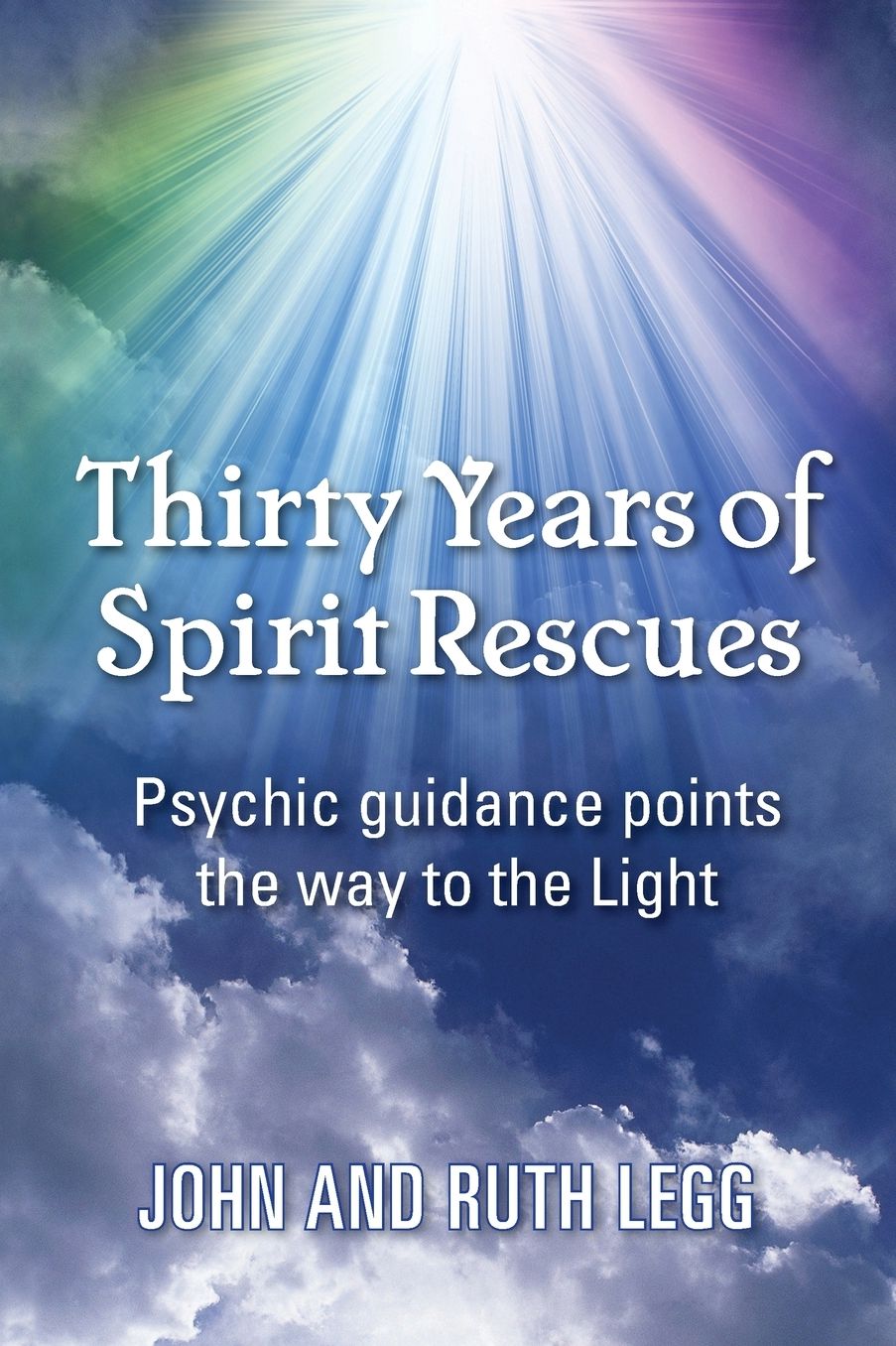 Thirty years of spirit rescues: psychic guidance points the way to the light