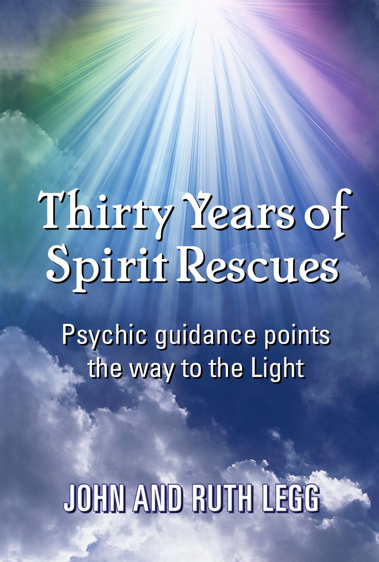 Thirty years of spirit rescues: Psychic guidance points the way to the light