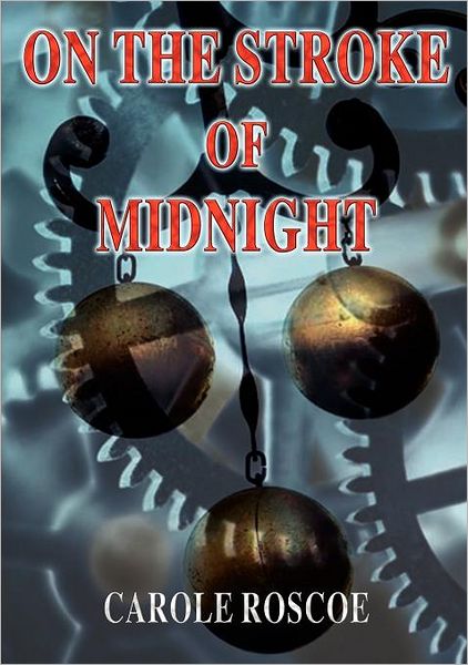 On the Stroke of Midnight
