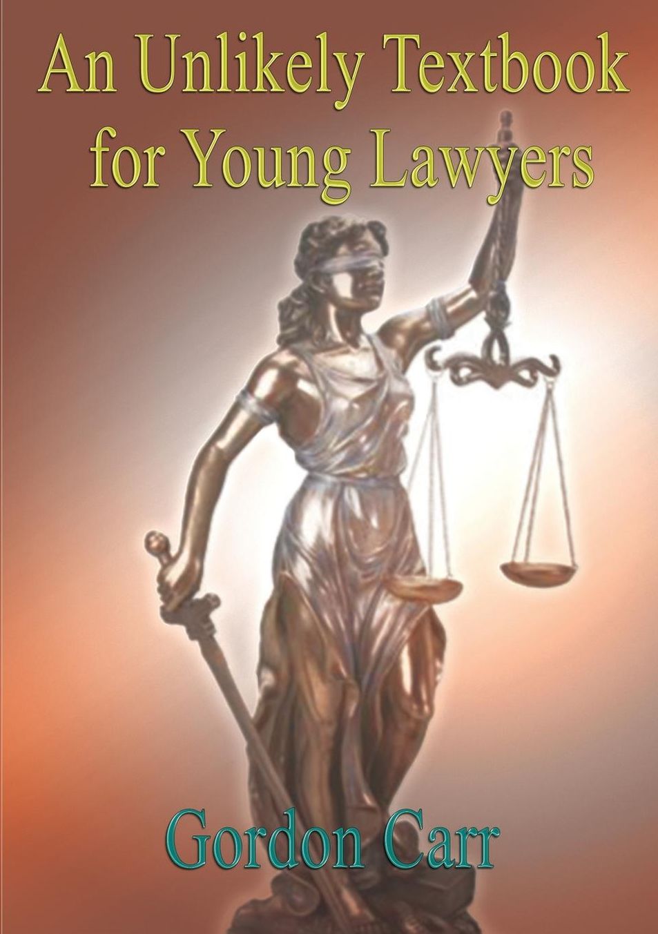 An Unlikely Textbook for Young Lawyers