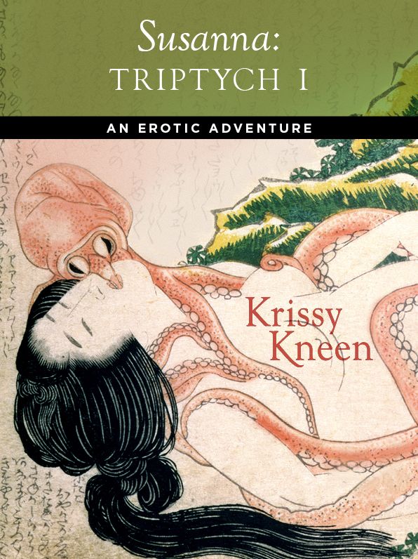 Susanna, An Erotic Adventure: Triptych 1