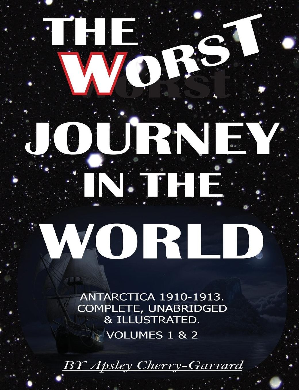 The Worst Journey In The World