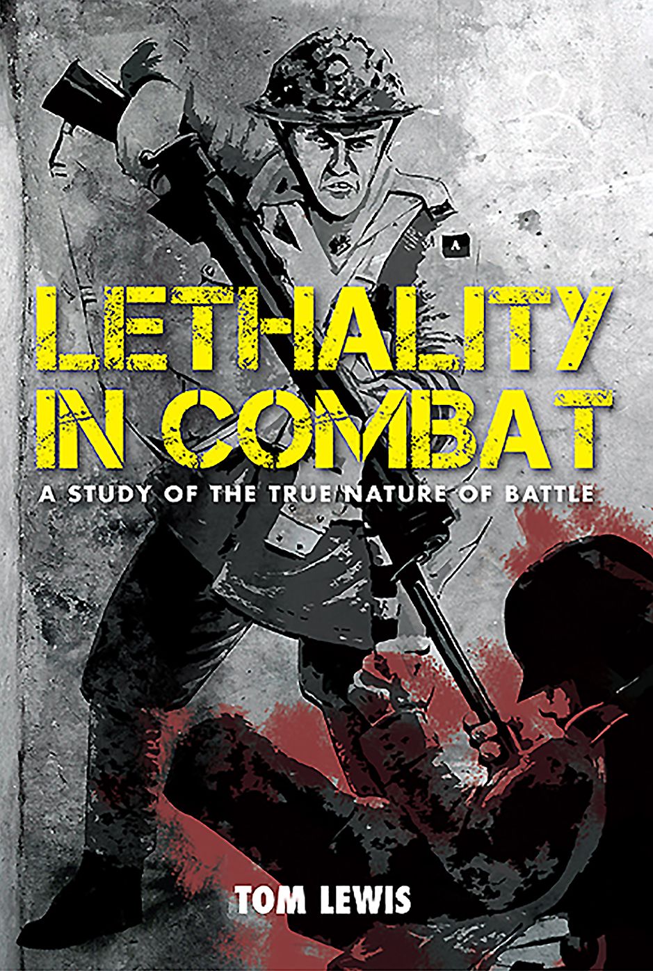 Lethality in Combat: A Study of the True Nature of Battle