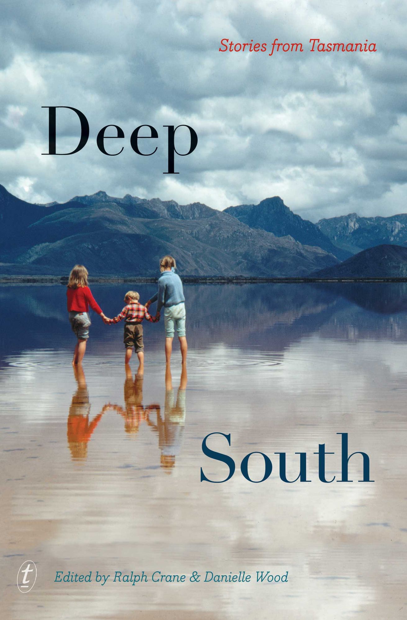 Deep South: Stories from Tasmania