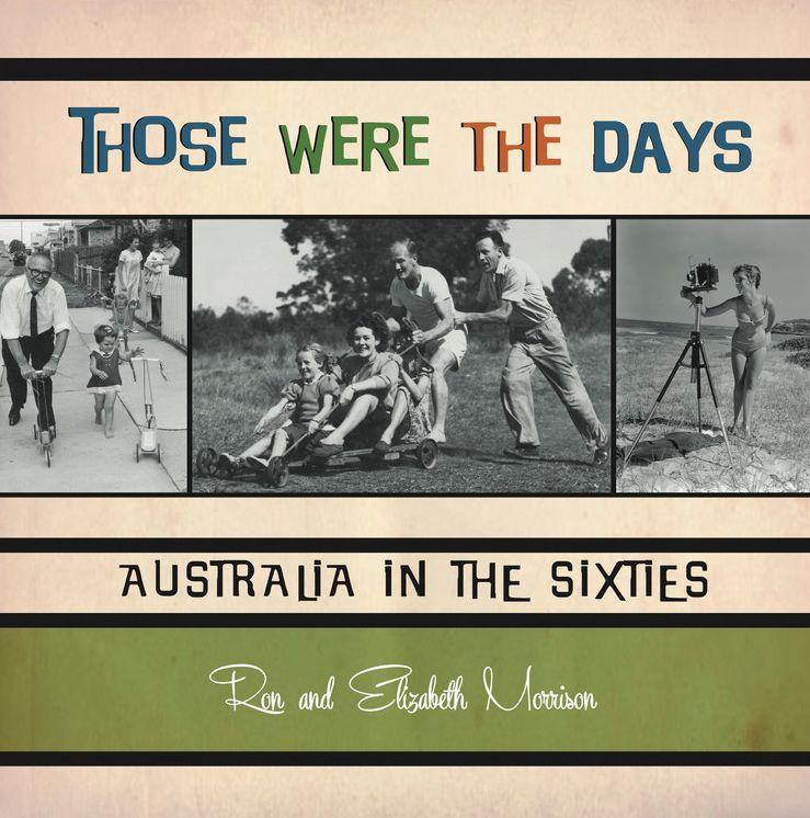 Those Were the Days: Australia in the Sixties