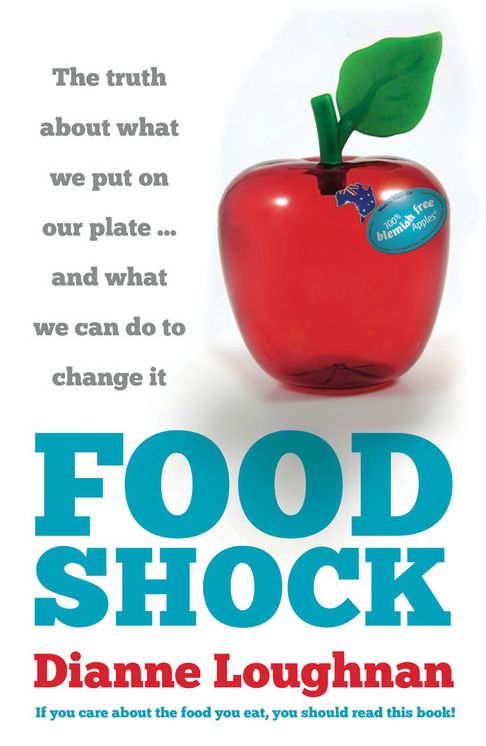 Food Shock: The Truth About What We Put On Our Plate ... And What We Can Do To Change It