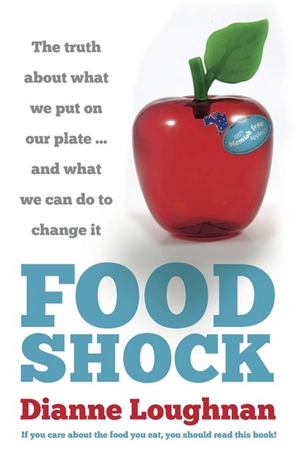 Food Shock: The Truth About What We Put On Our Plate ... And What We Can Do To Change It
