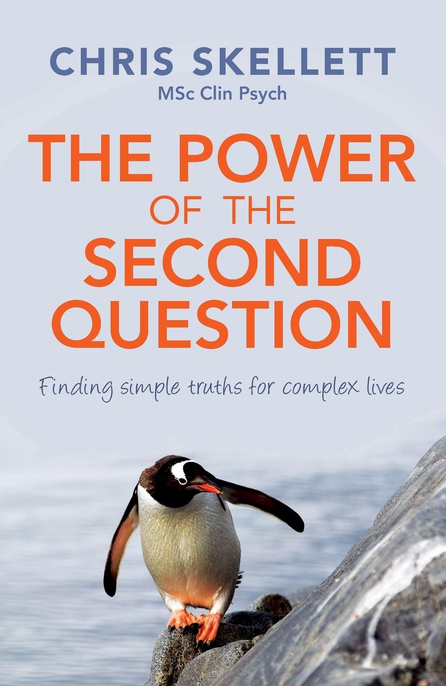 The Power of the Second Question: Finding simple truths for complex lives