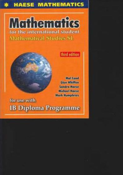 Mathematics for the International Student: Mathematical Studies SL - With CD