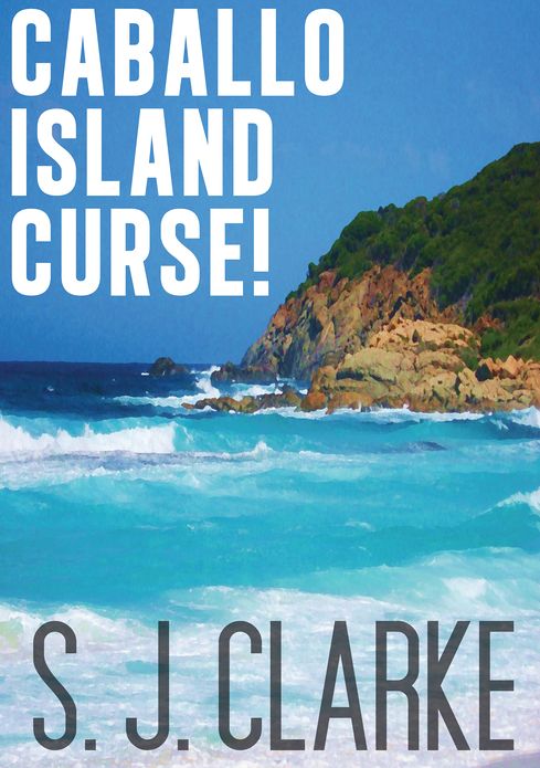 Caballo Island Curse!: The Mystery of Caballo Island