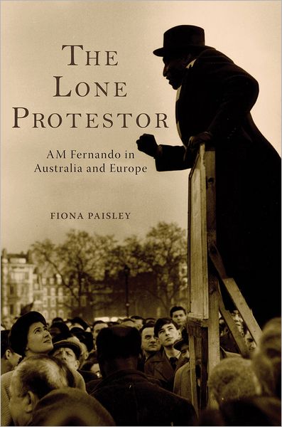 The Lone Protestor: AM Fernando in Australia and Europe