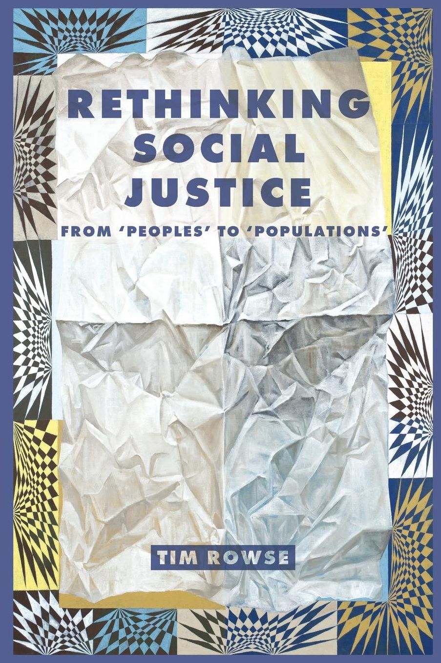 Rethinking Social Justice: From 'Peoples' to 'Populations'
