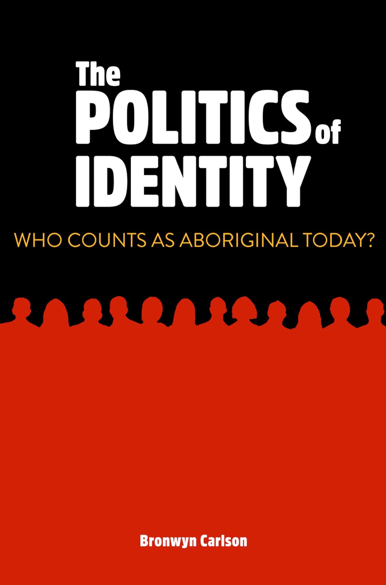 Politics of Identity: Who Counts as Aboriginal Today?