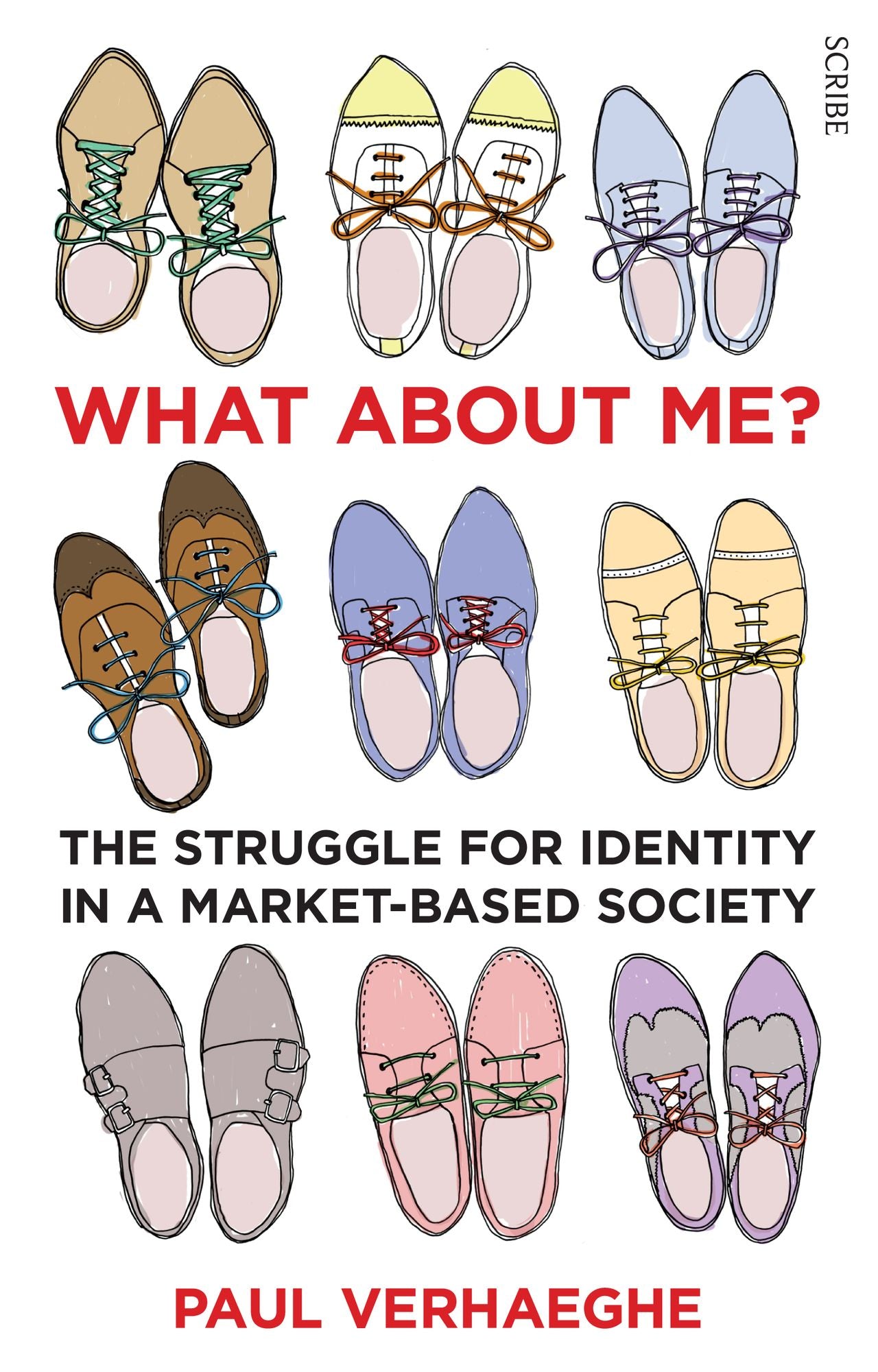 What about Me?: The Struggle for Identity in a Market-Based Society