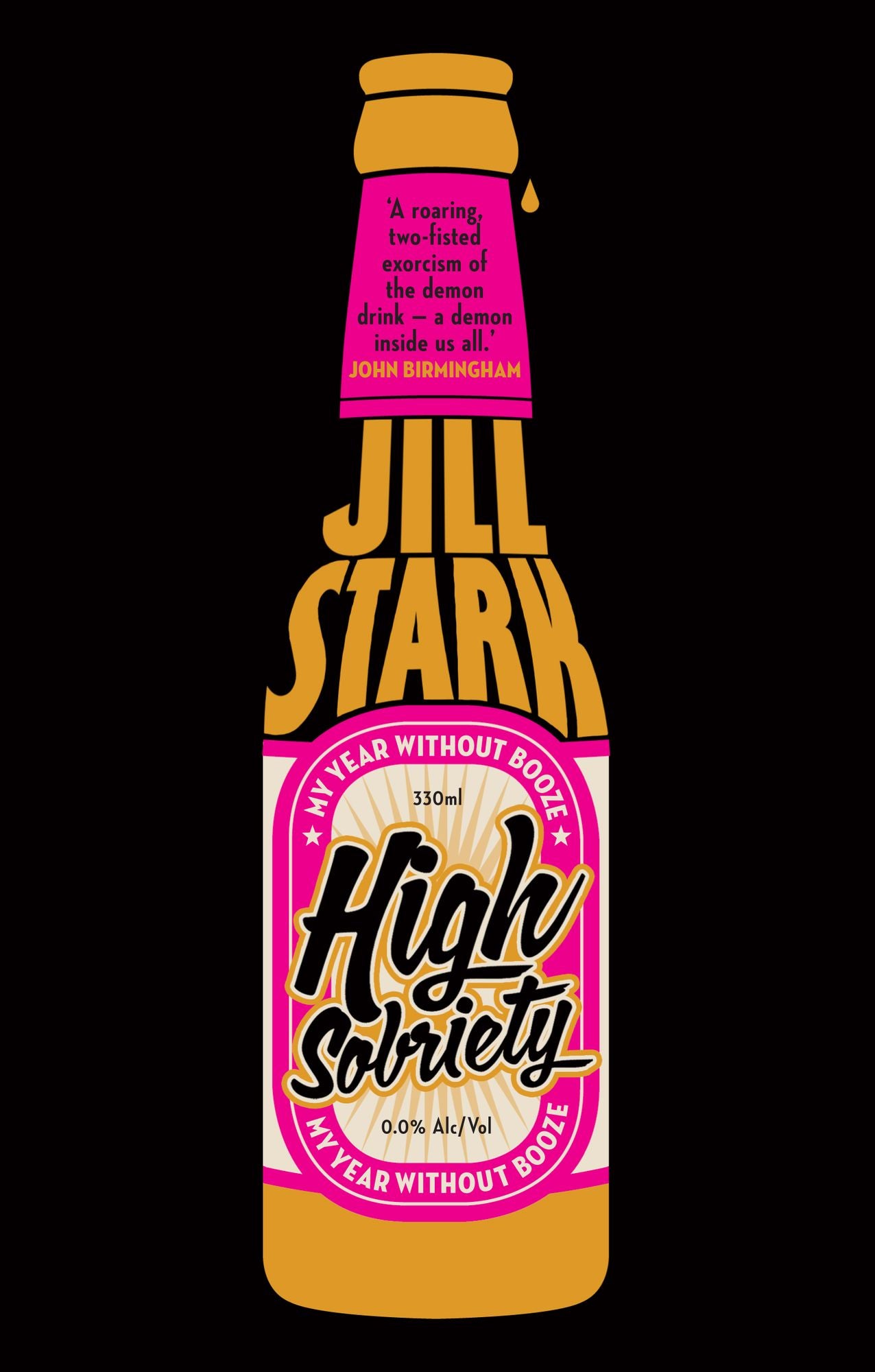 High Sobriety: My Year Without Booze