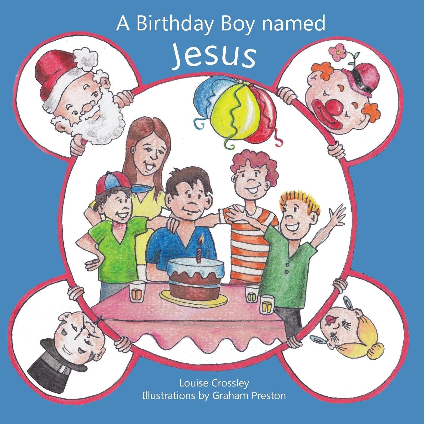 A Birthday Boy named Jesus