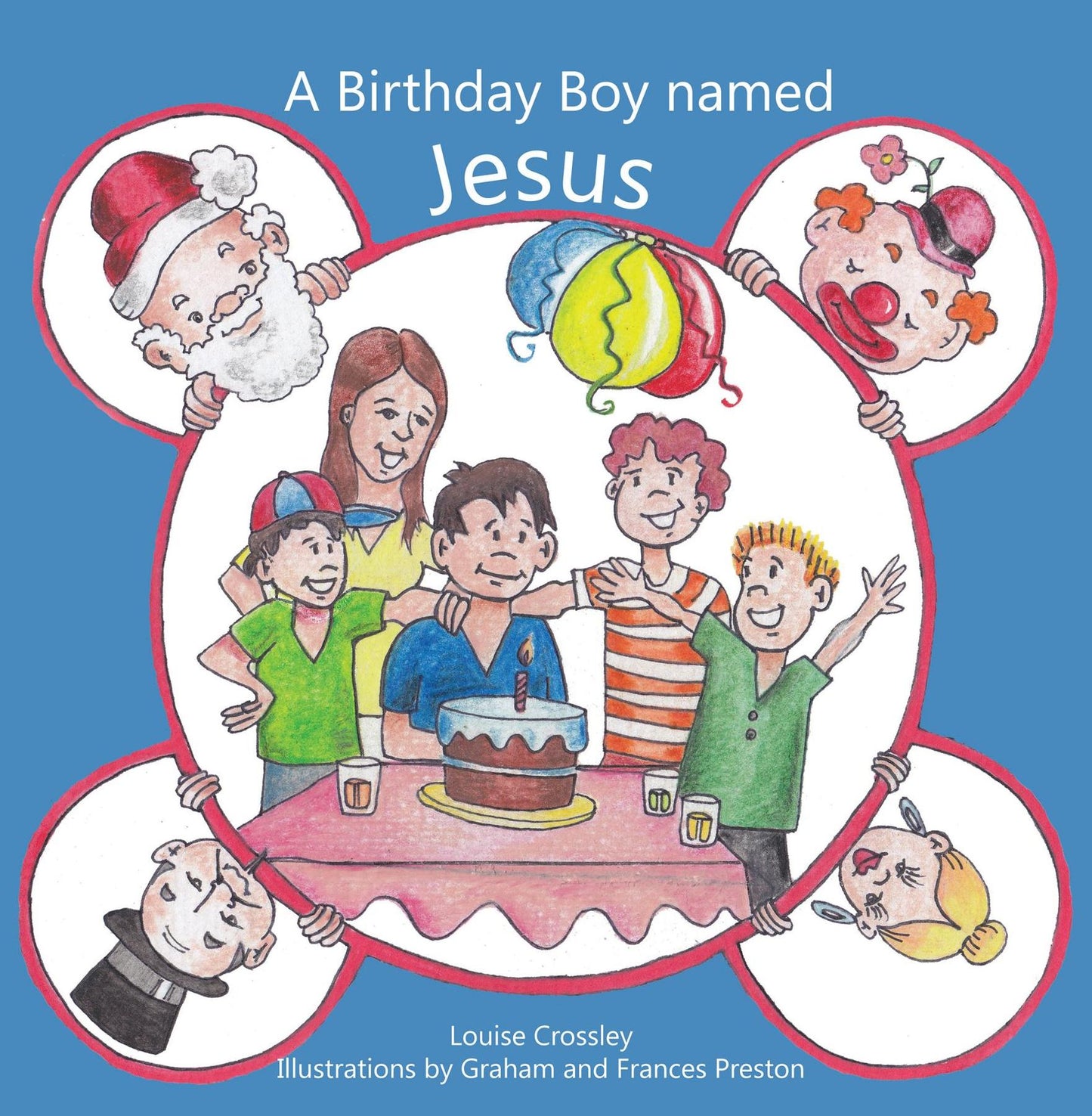 A Birthday Boy Named Jesus