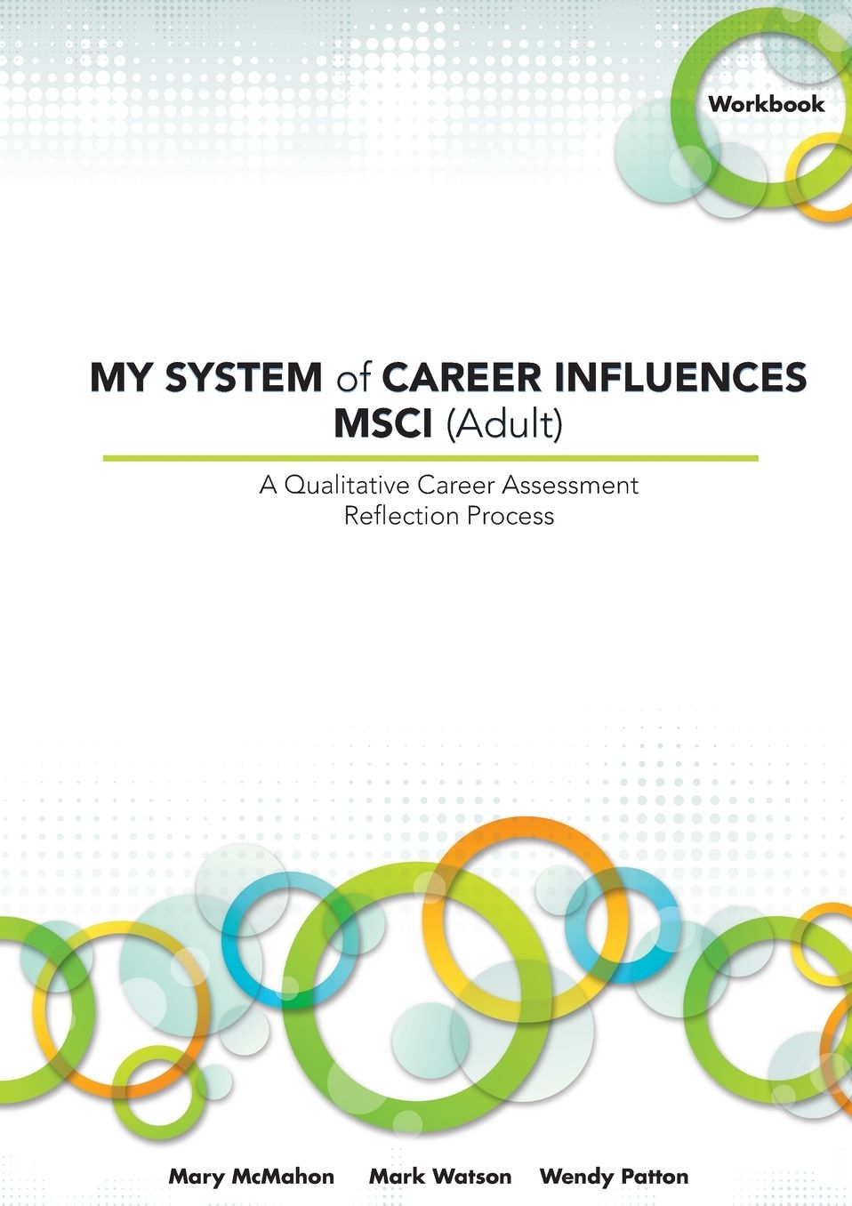 My System Of Career Influences MSCI: Workbook